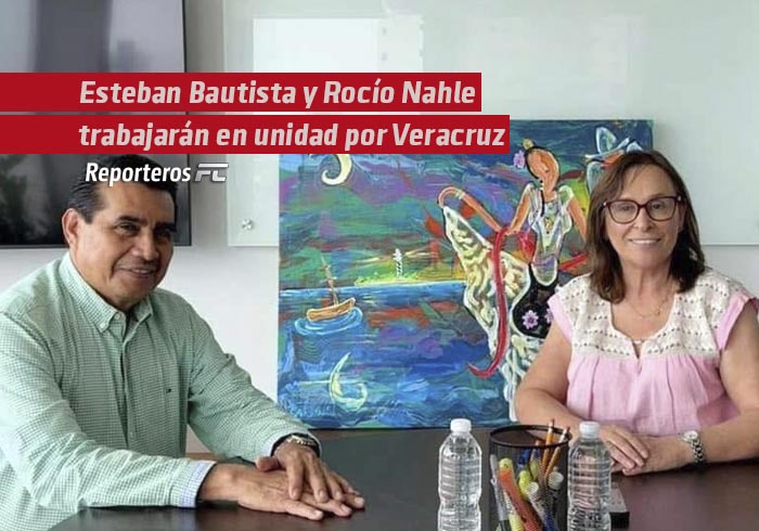 Esteban Bautista y Rocío Nahle reafirman compromiso de trabajar en unidad para los veracruzanos
