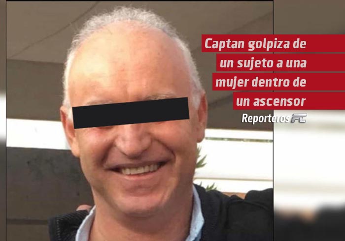 #LordElevador: Captan golpiza de un sujeto a una mujer dentro de un ascensor en Cuajimalpa