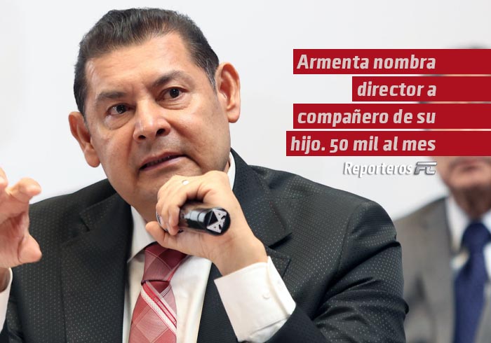 Armenta nombra director a compañero de su hijo en el Tec de Monterrey con sueldo de 50 mil pesos