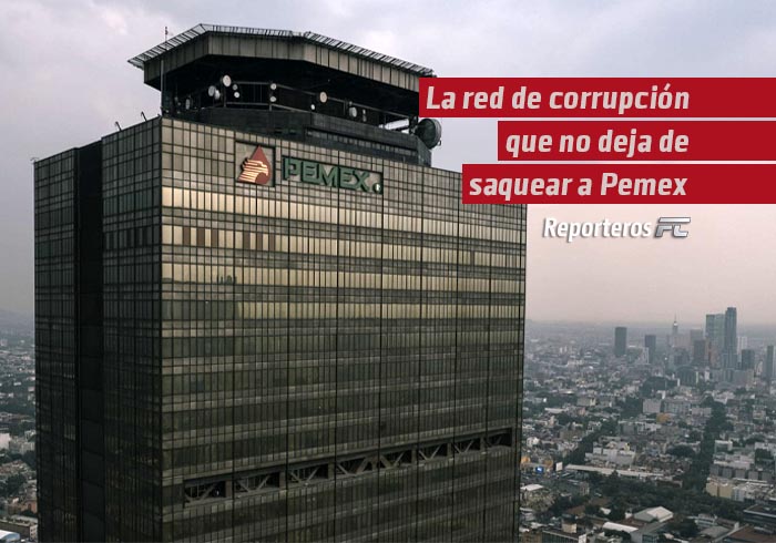 La red de corrupción que no deja de saquear a Pemex
