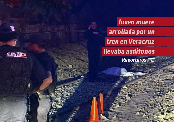 Joven muere arrollada por un tren en Veracruz; llevaba audífonos