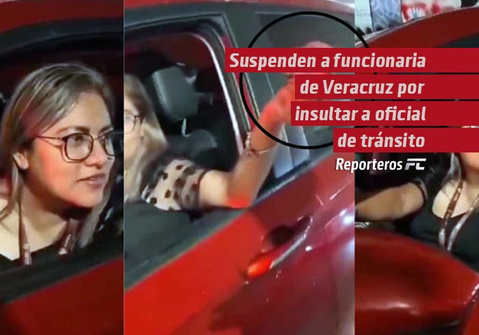 Suspenden a funcionaria de Veracruz por insultar a oficial de tránsito
