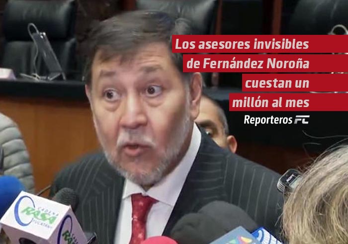 Los asesores invisibles de Fernández Noroña que cuestan más de un millón de pesos al mes