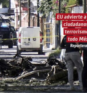 EU advierte a sus ciudadanos de terrorismo en todo México