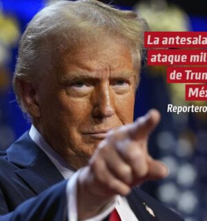 La antesala del ataque militar de Trump a México