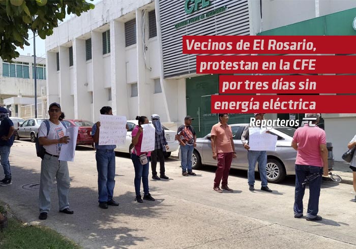 Vecinos de El Rosario, en el Ejido Colorado, protestan en la CFE por tres días sin energía eléctrica