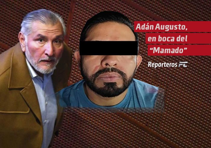 Adán Augusto, en boca del “Mamado”