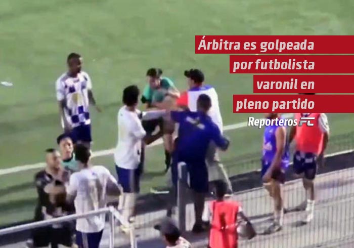 ¡Lamentable! Árbitra es golpeada por futbolista varonil en pleno partido
