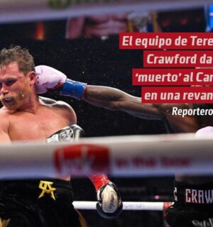 El equipo de Terence Crawford le pierde todo el respeto a Canelo Álvarez