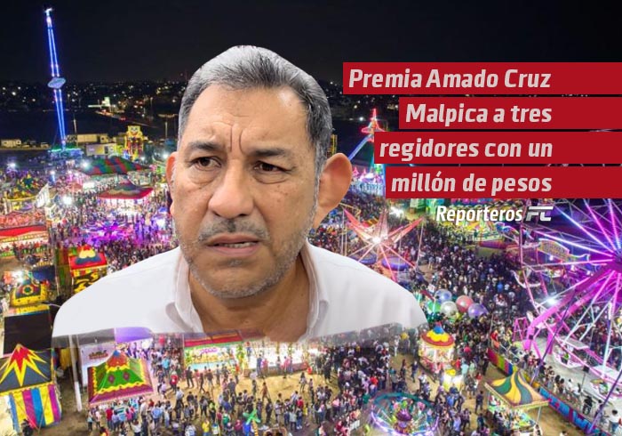 Premia Amado Cruz Malpica a tres regidores con un millón de pesos