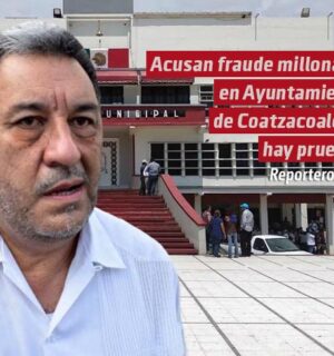 Acusan fraude millonario en Coatzacoalcos; «hay pruebas», asegura Moisés Nava