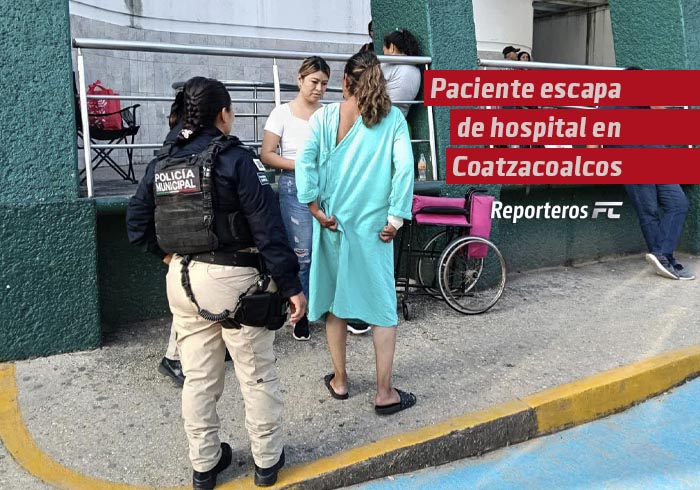Paciente escapa de hospital en Coatzacoalcos y moviliza a la policía