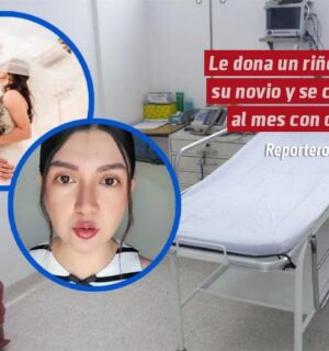 Le dona un riñón a su novio y al mes la deja para casarse con otra mujer