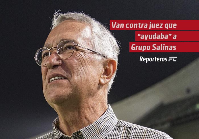Van contra juez que “ayudaba” a Grupo Salinas de Ricardo Salinas Pliego