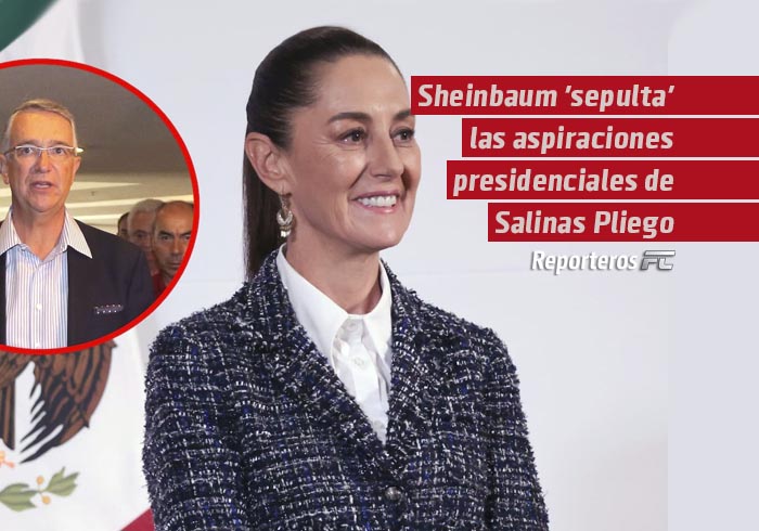 Sheinbaum ‘sepulta’ las aspiraciones presidenciales de Salinas Pliego con ‘tajante’ mensaje