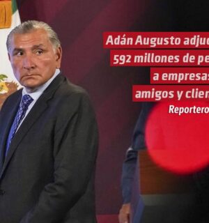 Adán Augusto adjudicó 592 millones de pesos a empresas de amigos y clientes en Tabasco