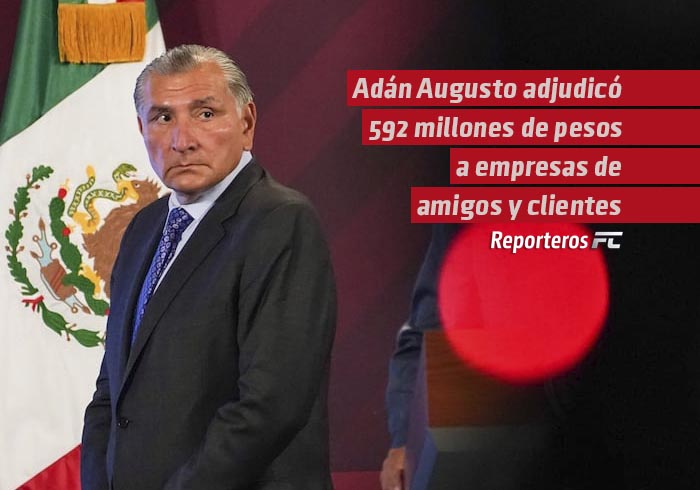 Adán Augusto adjudicó 592 millones de pesos a empresas de amigos y clientes en Tabasco