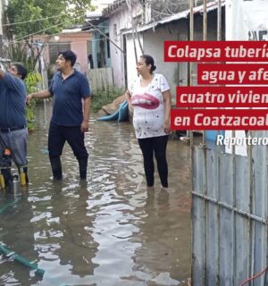 Colapsa tubería de agua y afecta cuatro viviendas en la Luis Echeverría de Coatzacoalcos