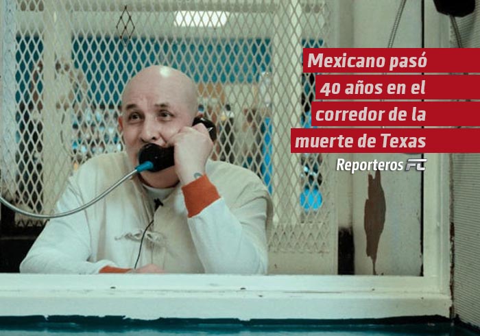 Mexicano pasó 40 años en el corredor de la muerte de Texas por un crimen que no cometió