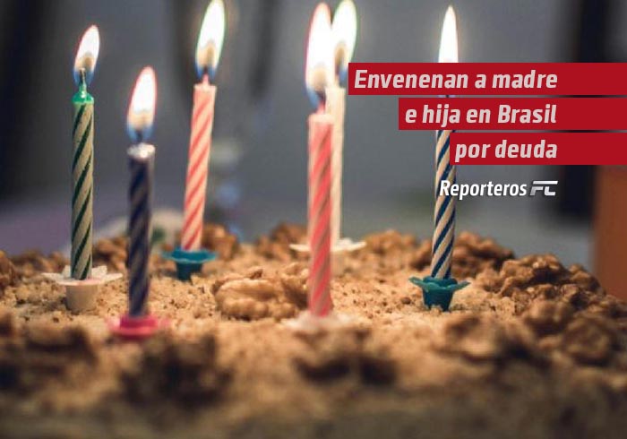 Madre y su hija mueren tras comer pastel de cumpleaños que les entregó un familiar que les debía dinero