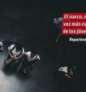 El narco, cada vez más cerca de los jóvenes