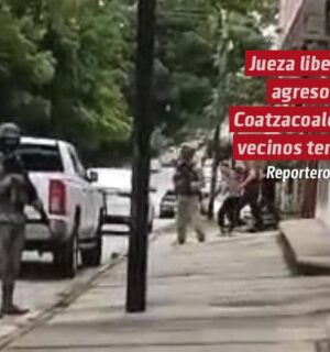 Jueza libera a agresor en Coatzacoalcos; vecinos temen por sus vidas