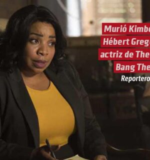 Murió Kimberly Hébert Gregory, actriz de The Big Bang Theory y Grey’s Anatomy