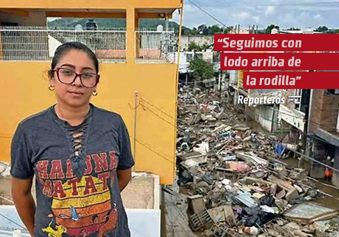  “Seguimos con lodo arriba de la rodilla”