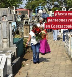 ¡Hasta en los panteones roban en Coatzacoalcos!