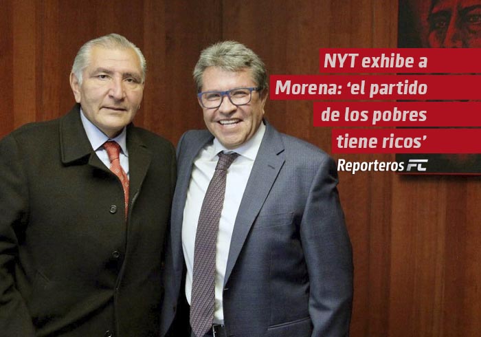 The New York Times exhibe a Morena: “el partido de los pobres tiene ricos”