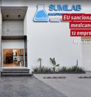 EU sanciona a 8 mexicanos y 12 empresas; suministraban fentanilo ilícito a «Los Chapitos»