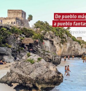 De pueblo mágico a pueblo fantasma