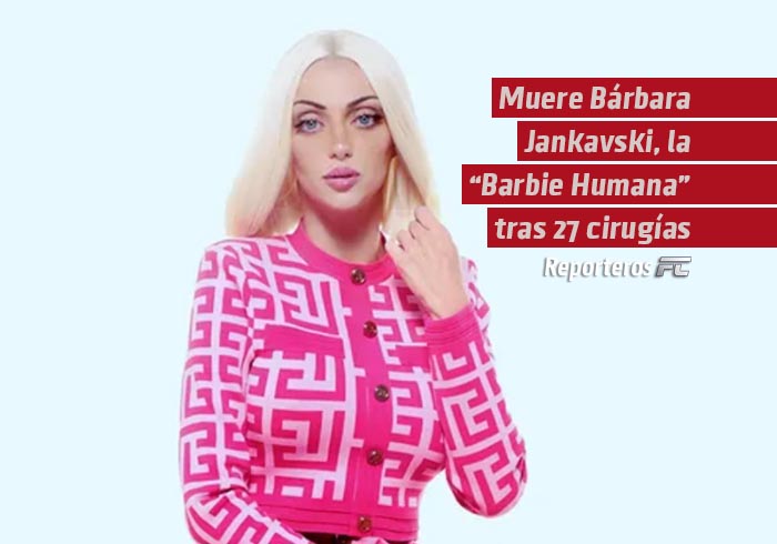 Muere Bárbara Jankavski, la “Barbie Humana” tras 27 cirugías