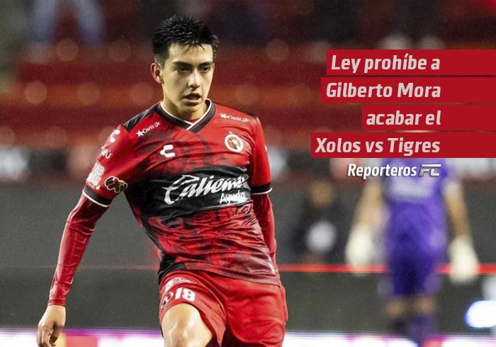 Ley prohíbe a Gilberto Mora acabar el Xolos vs Tigres
