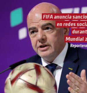 FIFA anuncia sanciones en redes sociales durante el Mundial 2026