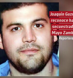 Joaquín Guzmán López, hijo del Chapo, reconoce haber secuestrado al Mayo Zambada