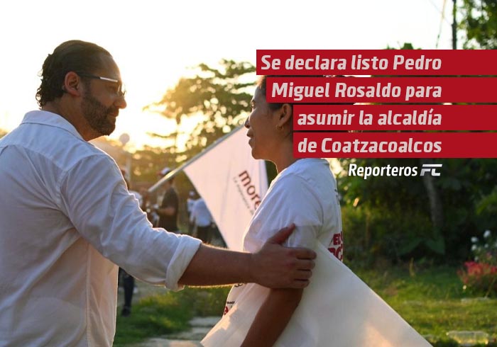 Se declara listo Pedro Miguel Rosaldo para asumir la alcaldía de Coatzacoalcos