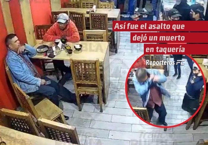 Video impactante: Así fue el asalto que dejó un muerto en la taquería «El Asadito» en Amozoc