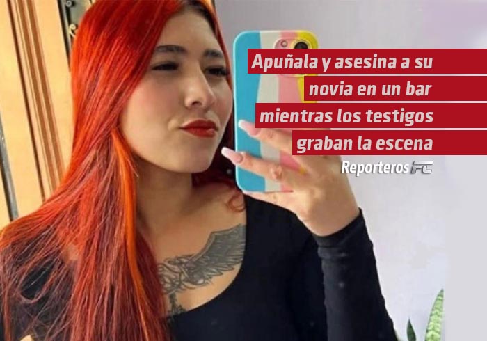 Apuñala y asesina a su novia en un bar mientras los testigos graban la escena