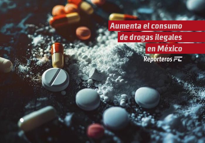 Aumenta el consumo de drogas ilegales en México