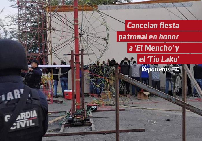Cancelan fiesta patronal en honor a ‘El Mencho’ y el ‘Tío Lako’ en Michoacán