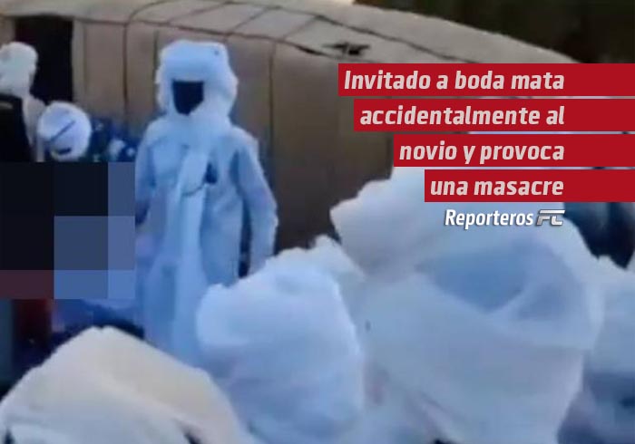 Invitado a boda mata accidentalmente al novio y provoca una masacre