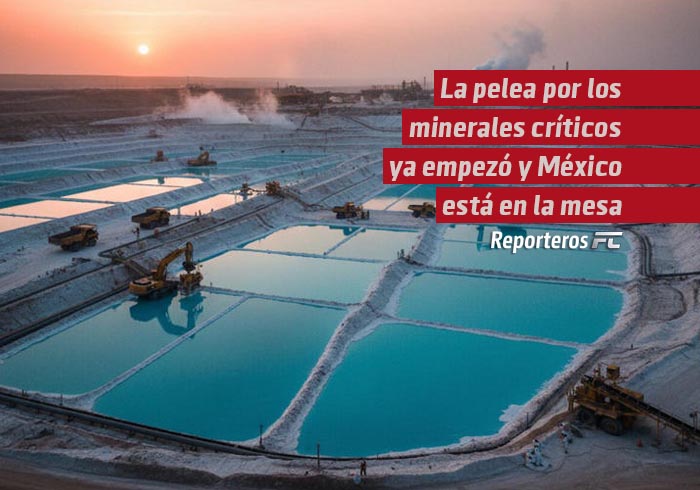 La pelea por los minerales críticos ya empezó y México está en la mesa