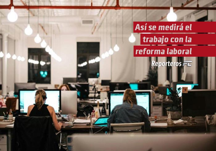 ¿Adiós a las horas nalga? Así se medirá el trabajo con la reforma laboral