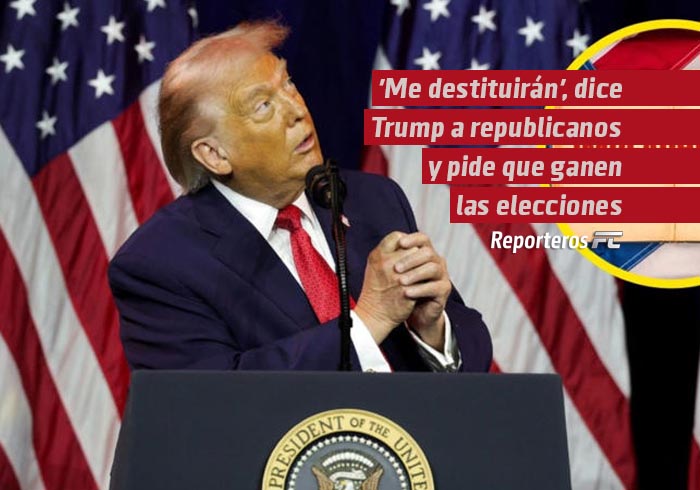 ‘Me destituirán’, dice Trump a republicanos y pide que ganen las elecciones en noviembre