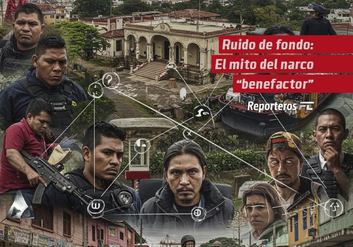 Ruido de fondo: El mito del narco “benefactor”