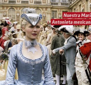 Nuestra María Antonieta mexicana