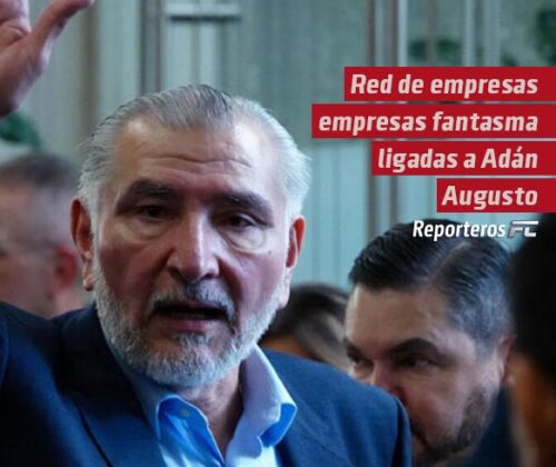 Red de empresas fantasma ligada a Adán Augusto captó más de 2mil mdp en contratos públicos, revela investigación