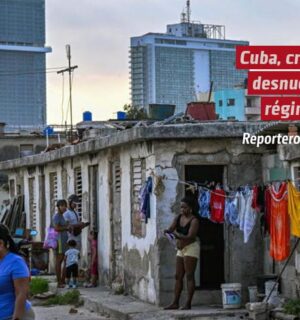 Cuba, crisis desnuda a régimen