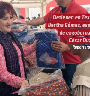 Detienen en Texas a Bertha Olga Gómez, esposa del exgobernador César Duarte